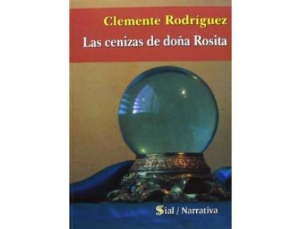 Livro Las cenizas de doÃ±a Rosita de Clemente Rodrã­Guez Navarro (Espanhol)