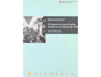 Livro El Proyecto de Ley de Acción Sindical en la Empresa de 1978 de Espuny Toms, Maria Jesús (Espanhol)