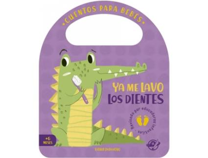 Livro Cuentos Para Bebés - Ya Me Lavo Los Dientes de Esther Burgueño (Espanhol)
