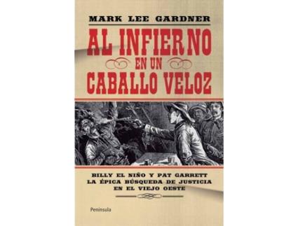 Livro Al Infierno En Un Caballo Veloz de Mark Lee Gardner (Espanhol)