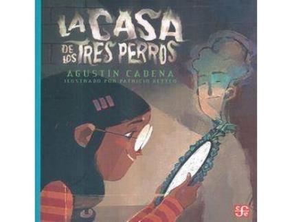 Livro Casa De Los Tres Perros, La de Betteo, Patricio (Espanhol)