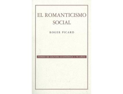 Livro El Romanticismo Social de Roger Picard (Espanhol)