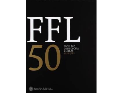 Livro Cincuentenario de la Facultad de Filosofía y Letras (FFL 50) de Literary Editor Francisco Javier Navarro (Espanhol)