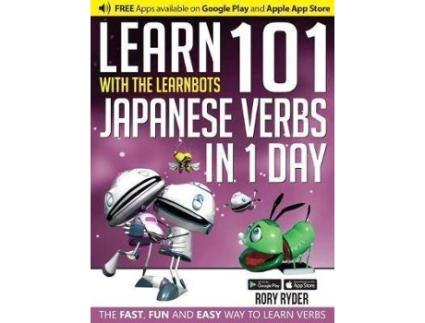 Livro Learn 101 Japanese Verbs in 1 Day : With LearnBots de Rory Ryder, Ilustrado por Andy Garnica (Inglês)