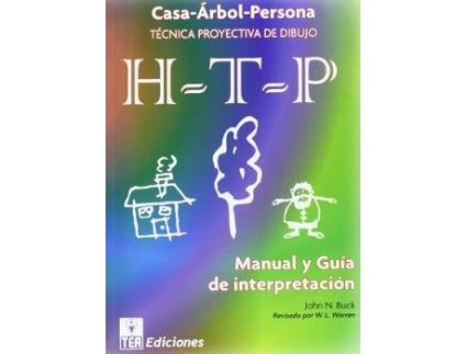 Livro H-T-P : manual y guía de interpretación : casa-árbol-persona, técnica proyectiva de dibujo de John N. Buck (Espanhol)