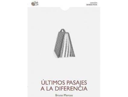 Livro Últimos pasajes a la diferencia de Bruno Marcos (Espanhol)
