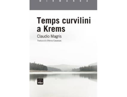 Livro Temps Curvilini A Krems de Claudio Magris (Catalão)