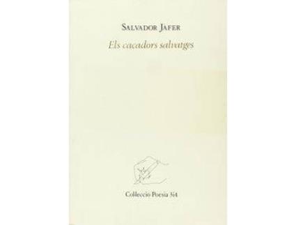 Livro Els Caçadors Salvatges de Salvador Jàfer (Espanhol)