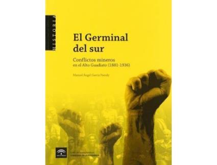 Livro El germinal del sur de Manuel A. García Parody (Espanhol)