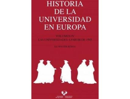 Livro Historia de la universidad en Europa IV : las universidades a partir de 1945 (Espanhol)