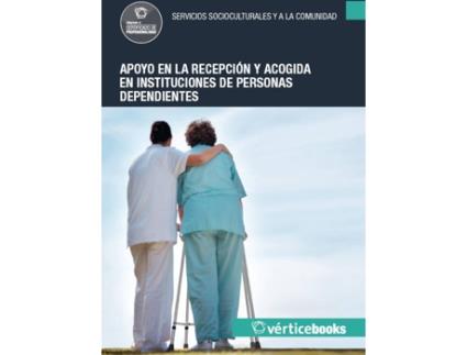 Livro Apoyo En La Recepción Y Acogida Instituciones Personas Dependientes de Vários Autores (Espanhol)