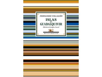Livro Las Islas Del Guadalquivir de Fernando Villalón (Espanhol)