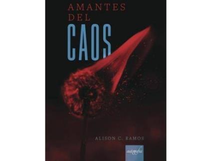 Livro Amantes del Caos de C. Ramos, Alison (Espanhol)