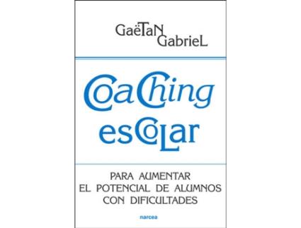 Livro Coaching Escolar: Aumentar Potencial Alumnos Dificultades de Gabriel Gaetan (Espanhol)