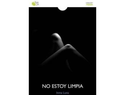 Livro No Estoy Limpia / 2 Ed. de Luna, Inma (Espanhol)