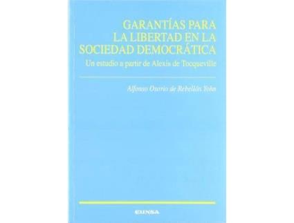 Livro Garantias Para La Libertad de La Sociedad Democratica : Un Estudio a Partir de Alexis de Tocqueville de Alfonso Osorio De Rebellon Yohn (Espanhol)