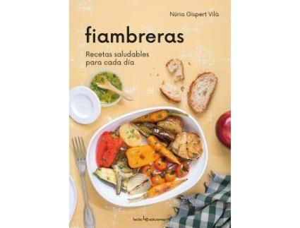 Livro Fiambreras : Recetas Saludables Para Cada Dia de Nuria Gispert Vila (Espanhol)
