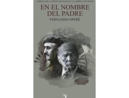 Livro En El Nombre Del Padre de Fernando Operé (Espanhol)