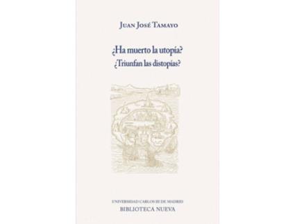 Livro ¿Ha Muerto La Utopía? de Juan Jose Tamayo (Espanhol)