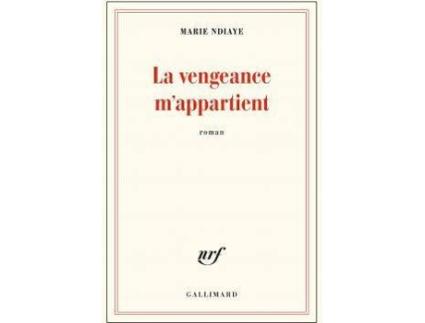 Livro La vengeance m'appartient de Marie Ndiaye (Francês)