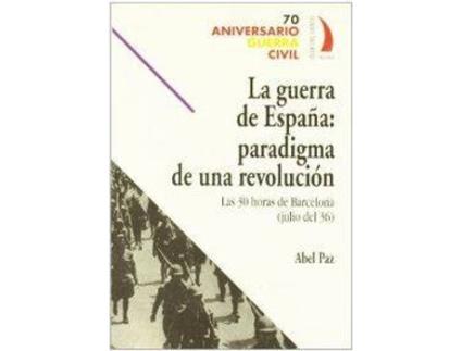 Livro Guerra De España Paradigma de Abel Paz (Espanhol)