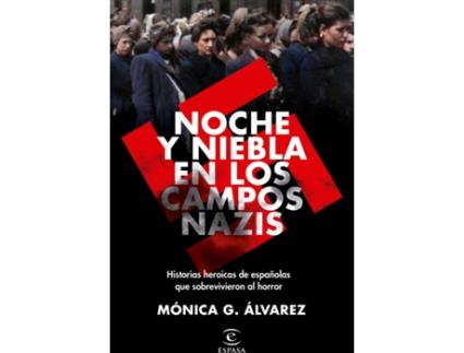Livro Noche Y Niebla En Los Campos Nazis de Mónica G. Álvarez (Espanhol)