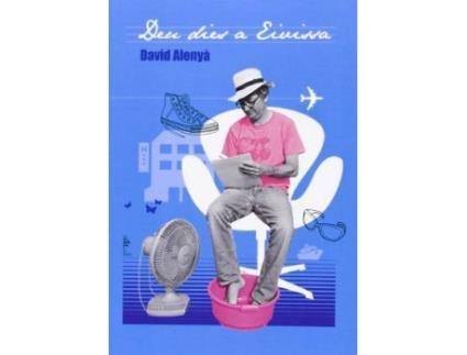Livro Deu dies a Eivissa de David Alenyà Vilaró (Catalão)