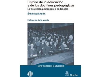 Livro Historia de la educación y de las doctrinas pedagógicas : la evolución pedagógica en Francia de Émile Durkheim (Espanhol)