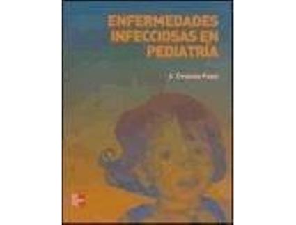 Livro Tratado de enfermedades infecciosas en pediatría de Alfonso Delgado Rubio (Espanhol)