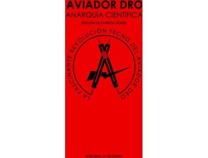 Livro Aviador Dro. Anarquia Cientifica de Vários Autores (Espanhol)