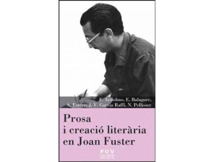Livro Prosa i creació literària en Joan Fuster de Francesco Ardolino (Espanhol)