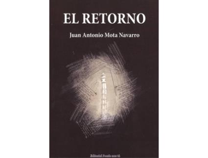 Livro El Retorno de Juan Antonio Mota Navarro (Espanhol)