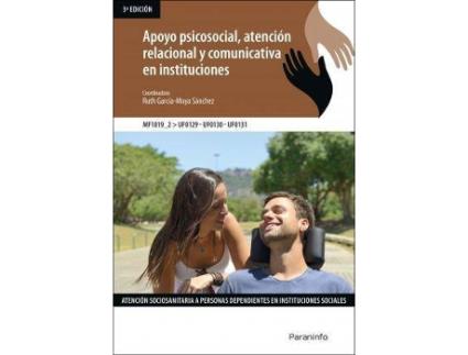 Livro Apoyo psicosocial, atención relacional y comunicativa en instituciones de Ruth García-Moya Sánchez (Espanhol)