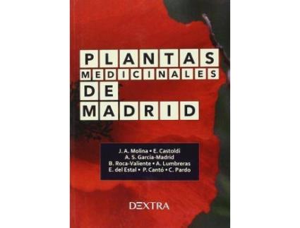 Livro Plantas medicinales de Madrid de José Antonio Molina Abril (Espanhol)