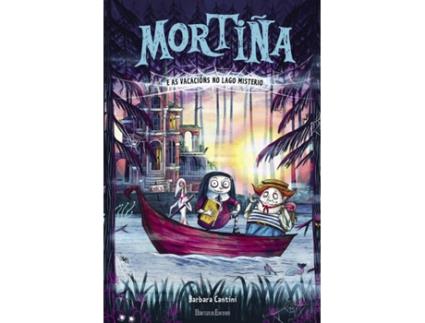 Livro Mortiña 4 E As Vacacións No Lago Misterio de Barbara Cantini (Galego)