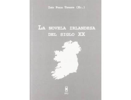 Livro La novela irlandesa del siglo XX de  (Espanhol)