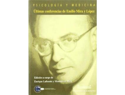 Livro Psicología y medicina : (últimas conferencias de Emilio Mira y López) de Lafuente Niño, Enrique (Espanhol)