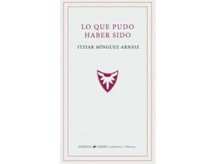 Livro Lo que pudo haber sido de Itziar Mínguez Arnáiz (Espanhol)