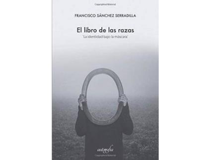 Livro El libro de las razas de Sánchez Serradilla, Francisco (Espanhol)