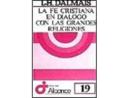 Livro La fe cristiana en diálogo con las grandes religiones de García Valenceja José Ignacio (Espanhol)