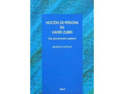 Livro Noción De Persona En Xavier Zubiri de Blanca Castilla De Cortázar (Espanhol)