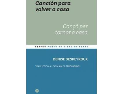 Livro Canción para volver a casa / Cançó per tornar a casa de Despeyroux Denise (Catalão)