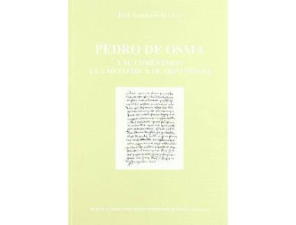 Livro Pedro de Osma y Su Comentario a la Metafisica de Aristoteles de Pedro Martinez De Osma (Inglês)