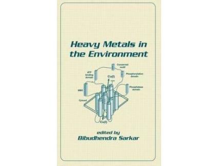 Livro Heavy Metals In The Environment de Bibudhendra Sarkar (Inglês)