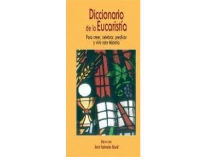 Livro Diccionario de la eucaristía de J. A. Abad Ibáñez (Espanhol)