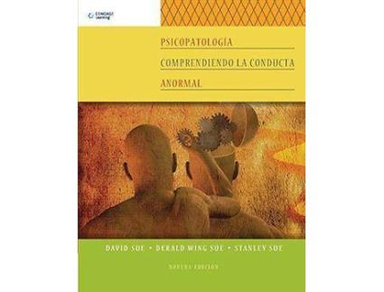 Livro Psicopatologia : Comprendiendo la Conducta Anormal de Derald Wing Sue, David Sue, Stanley Sue (Inglês)
