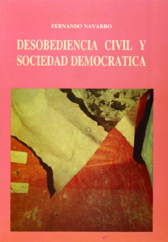 Livro Desobediencia civil y sociedad democrática de Fernando Navarro Aznar (Espanhol)