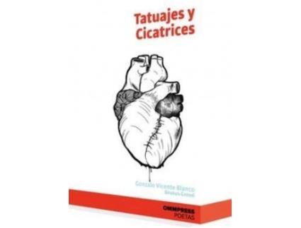 Livro Tatuajes Y Cicatrices de Vicente Blanco, Gonzalo (Espanhol)