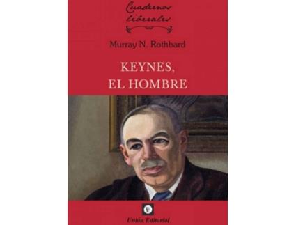 Livro Keynes, El Hombre de Murray N. Rothbard (Espanhol)