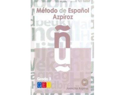Livro Método De Español Azpíroz Grado 3 de Juan Ignacio Azpíroz Illán (Espanhol)